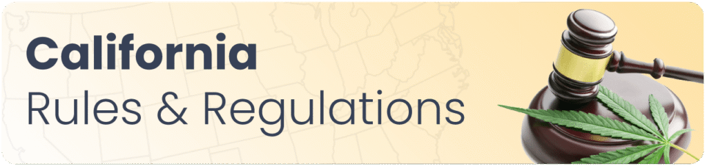 California Rules & Regulations